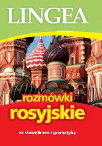 Rozmówki rosyjskie ze słownikiem i gramatyką - praca zbiorowa