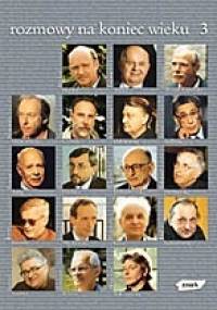 Rozmowy na koniec wieku III - Katarzyna Janowska, Piotr Mucharski