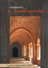 Rozmowy o milczeniu - Lucien Cheneviere