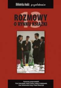 Rozmowy o rynku książki 13 - praca zbiorowa