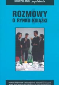 Rozmowy o rynku książki 4 - praca zbiorowa