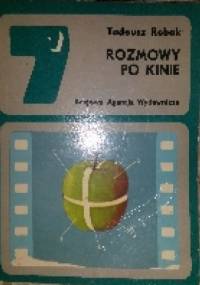 Rozmowy po kinie - Tadeusz Robak