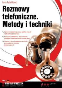 Rozmowy telefoniczne. Metody i techniki - Maitland Iain