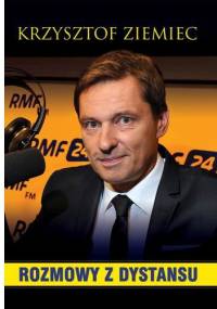 Rozmowy z dystansu - Krzysztof Ziemiec