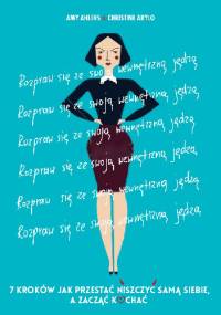 Rozpraw się ze swoją Wewnętrzną Jędzą - Amy Ahlers, Christine Arylo