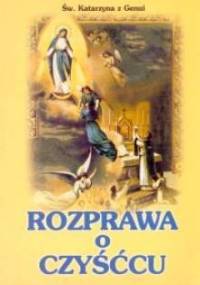 Rozprawa o czyśćcu - św. Katarzyna z Genui