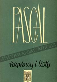 Rozprawy i listy - Blaise Pascal