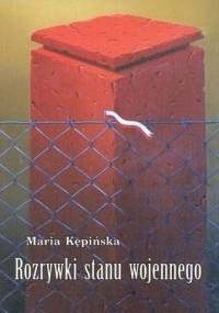 Rozrywki stanu wojennego - Maria Kępińska