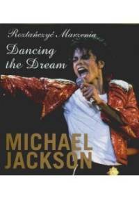 Roztańczyć Marzenia - Michael Jackson