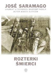 Rozterki Śmierci - José Saramago