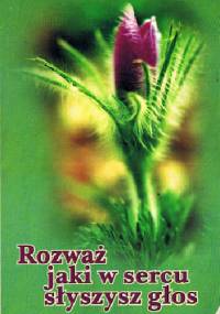 Rozważ jaki w sercu słyszysz głos - Edmund Bojanowski