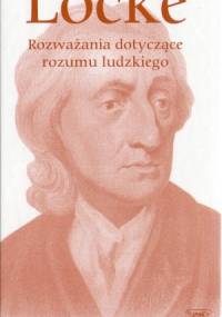 Rozważania dotyczące rozumu ludzkiego - John Locke