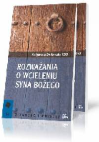 Rozważania o Wcieleniu Syna Bożego - Małgorzata Borkowska OSB