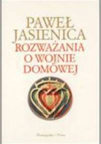 Rozważania o wojnie domowej - Paweł Jasienica