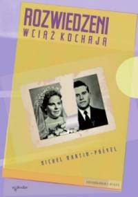 Rozwiedzeni wciąż kochają - Michel Martin-Prével