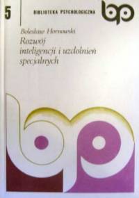 Rozwój inteligencji i uzdolnień specjalnych - Bolesław Hornowski