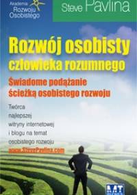 Rozwój osobisty człowieka rozumnego - Steve Pavlina