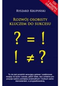 Rozwój osobisty kluczem do sukcesu - Ryszard Krupiński