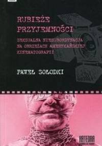 Rubieże przyjemności - Paweł Sołodki