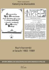 Ruch harcerski w latach 1980-1989 - Katarzyna Marszałek