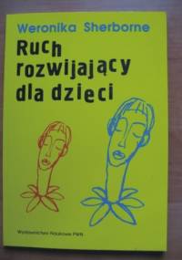 Ruch rozwijający dla dzieci - Weronika Sherborne