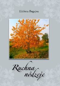 Ruchna nôdzeje - Elżbieta Kauer-Bugajna
