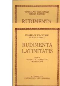 Rudimenta latinitatis. Część II - Teresa Zarych, Stanisław Wilczyński
