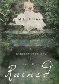 Ruined - M. C. Frank