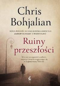 Ruiny przeszłości - Chris Bohjalian