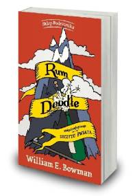 Rum Doodle. Zdobycie najwyższego szczytu świata - William E. Bowman