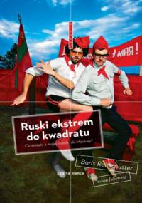 Ruski ekstrem do kwadratu - Boris Reitschuster