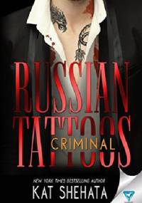 Russian Tattoos: Criminal - Kat Shehata
