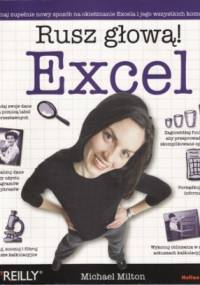 Rusz głową! Excel - Michael Milton