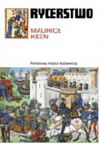 Rycerstwo - Maurice Keen