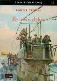 Rycerze głębin - Lowell Thomas