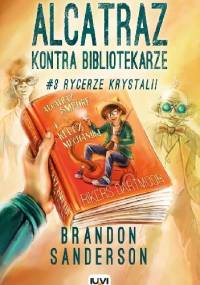 Rycerze Krystalii - Brandon Sanderson