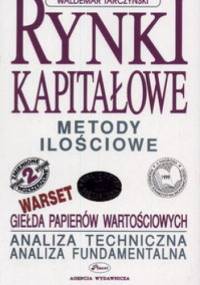 Rynki kapitałowe cz.I. Metody ilościowe - Waldemar Tarczyński