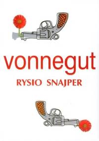 Rysio Snajper - Kurt Vonnegut