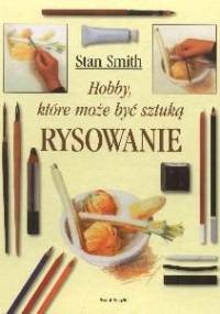 Rysowanie. Hobby, które może być sztuką - Stan Smith