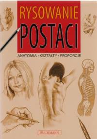 Rysowanie postaci. Anatomia kształty proporcje - Barrington Barber