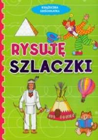 Rysuję szlaczki. Książeczka sześciolatka - Anna Wiśniewska
