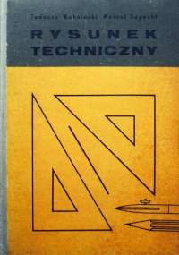 Rysunek techniczny - Tadeusz Buksiński, Antoni Szpecht
