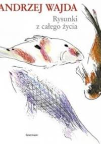 Rysunki z całego życia - Andrzej Wajda