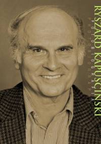 Ryszard Kapuściński. Fotobiografia - Maciej Sadowski