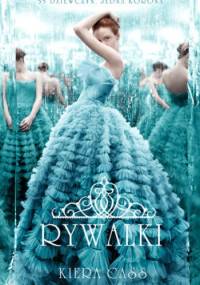 Rywalki - Kiera Cass