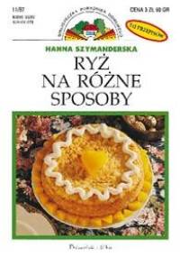 Ryż na różne sposoby - Hanna Szymanderska