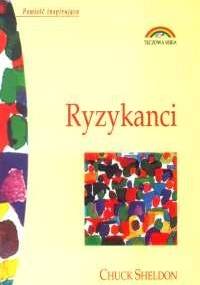 Ryzykanci - Chuck Sheldon