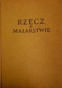Rzecz o malarstwie - Cennino Cennini