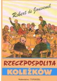 Rzeczpospolita koleżków - Robert de Jouvenel