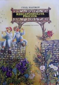 Rzeczpospolita pszczół - Cyril Nazyrow